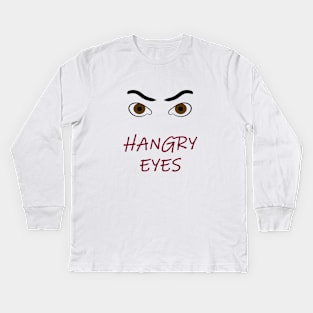 HANGRY EYES Kids Long Sleeve T-Shirt